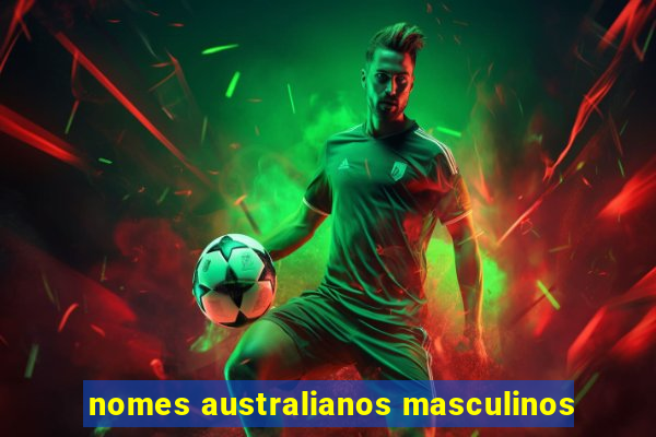 nomes australianos masculinos